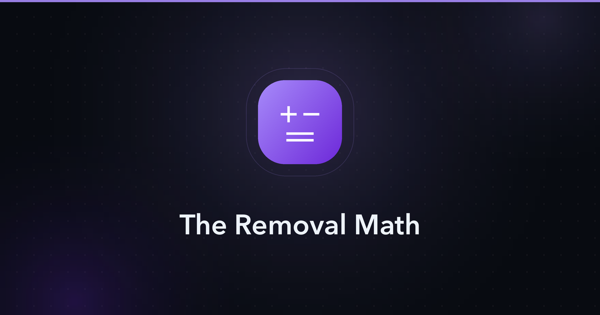 The Removal Math — technical explainer cover image